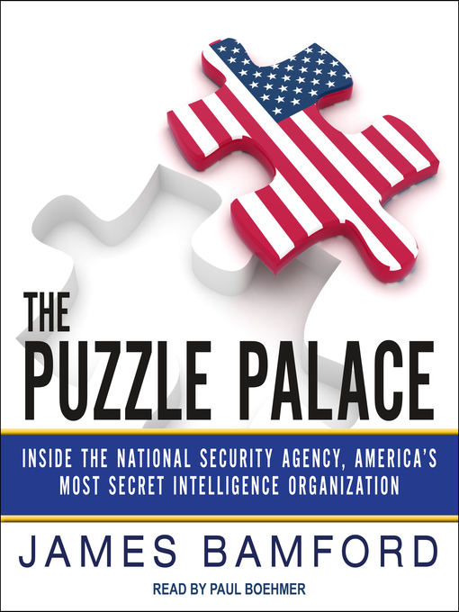 Title details for The Puzzle Palace by James Bamford - Available